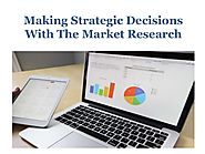 Making strategic decisions with the market research