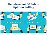 Requirement Of Public Opinion Polls
