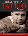 Great Book of Tattoo Designs: More than 500 Body Art Designs
