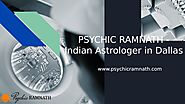 PSYCHIC RAMNATH - Indian Astrologer in Dallas by psychicramnath - Issuu