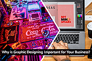 Why is Graphic Designing Important for Your Business?