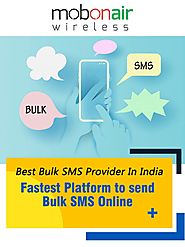 Best Bulk SMS Service Provider In India | Top Bulk SMS Sending Platform