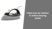5 Best Iron for clothes in India & Buying Guide - Kitchenupp