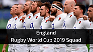 England Rugby World Cup 2019 Squad - RWC 2019 Live Stream