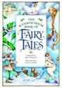 The Random House Book of Fairy Tales: Amy Ehrlich