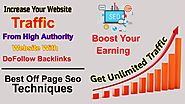 Get Instant Unlimited Website Traffic With Dofollow Backlinks | Off Page SEO Techniques