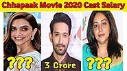 Chhapaak Movie 2020 Star Cast Salary | Deepika Padukone | Mehgna Gulzar | Vikrant Massey