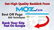 Get High Quality Backlinks From High Authority Website Moz.com | Rank Your Site Fast On Google