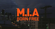 MIA-Born Free
