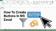 How To Create Button in excel - Latest Tutorial of 2019 - MEGVILLA