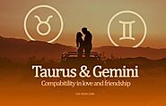 Taurus and Gemini: Compatibility in Love, Friendship & in Bed - Are Taurus and Gemini Compatible?