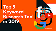 Top 5 Keyword Research Tools in SEO - Mohit Chouhan - Medium