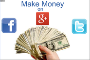 How to Make Money from Facebook, Twitter, Google+ via Sharing Links