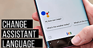 Change Google Assistant language