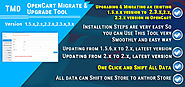 Opencart - OpenCart Upgrade & Migrate Tool 1.5.x to 2.x to 3.x | TMD