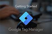 Google Tag Manager - Getting Started Guide | Fresh Proposals