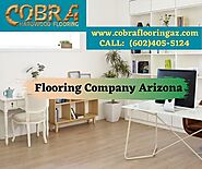 Flooring Company Arizona