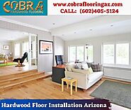Hardwood Floor Installation Arizona