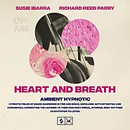 Heart and Breath: Ambient Hypnotic