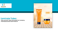 How Laminate Tubes Are Suitable For Cosmetics, Pharmaceuticals & Food Products?