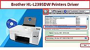 Easy Way To Download Brother HL-L2395DW Printers Driver