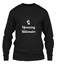 Buy Upcoming Billionaire Men's T Shirt Full Sleeve - ClubCustom