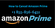 How to Cancel Amazon Prime Membership +1 855-856-6451