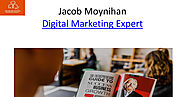 Jacob Moynihan Marketing Expert.pptx | DocDroid