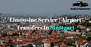 Stuttgart Limousine Service | Airport Transfers in Stuttgart