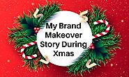 My Brand Makeover Story During Xmas (Thanks To GB Logo Design In UK)