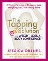 The Tapping Solution for Weight Loss & Body Confidence by Jessica Ortner