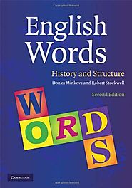English Words: History and Structure, 2nd edition - KHANBOOKS