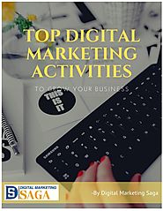 Top Digital Marketing Activities to Grow your Business By Digital Marketing Saga Delhi