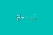 Everything You Need to Know about IBM Watson IoT