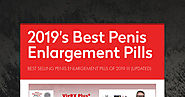 2019's Best Penis Enlargement Pills
