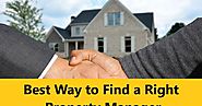 Best Way to Find a Right Property Manager