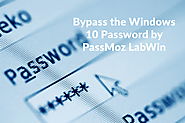 How to Bypass the Windows 10 Password by PassMoz LabWin