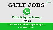 Gulf Job WhatsApp Group Links | Join 100+ Active Groups