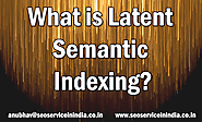 What is Latent Semantic Indexing?