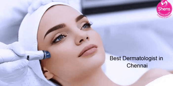 Leading Dermatology in Chennai | A Listly List