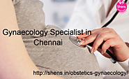 Gynaecology Specialist in Chennai