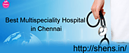 Best Multispeciality Hospital in Chennai