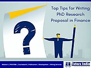 Top Tips For Writing PhD Research Proposal In Finance