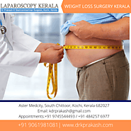 Weight Loss Surgery Kerala - Dr K Prakash