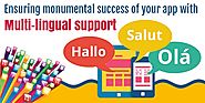 What is Multi-lingual support and how can it help my app in succeeding?
