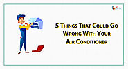 5 Things That Could Go Wrong With Your Air Conditioner - My Home Impro