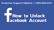 How to Unlock Facebook Account | +1 855 856 6451