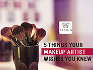 5 Things Your Makeup Artist Wishes You Know