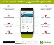 How can we promote our pharmacy app and website at low cost