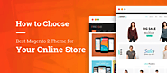How to Select the Best Magento 2 Theme?